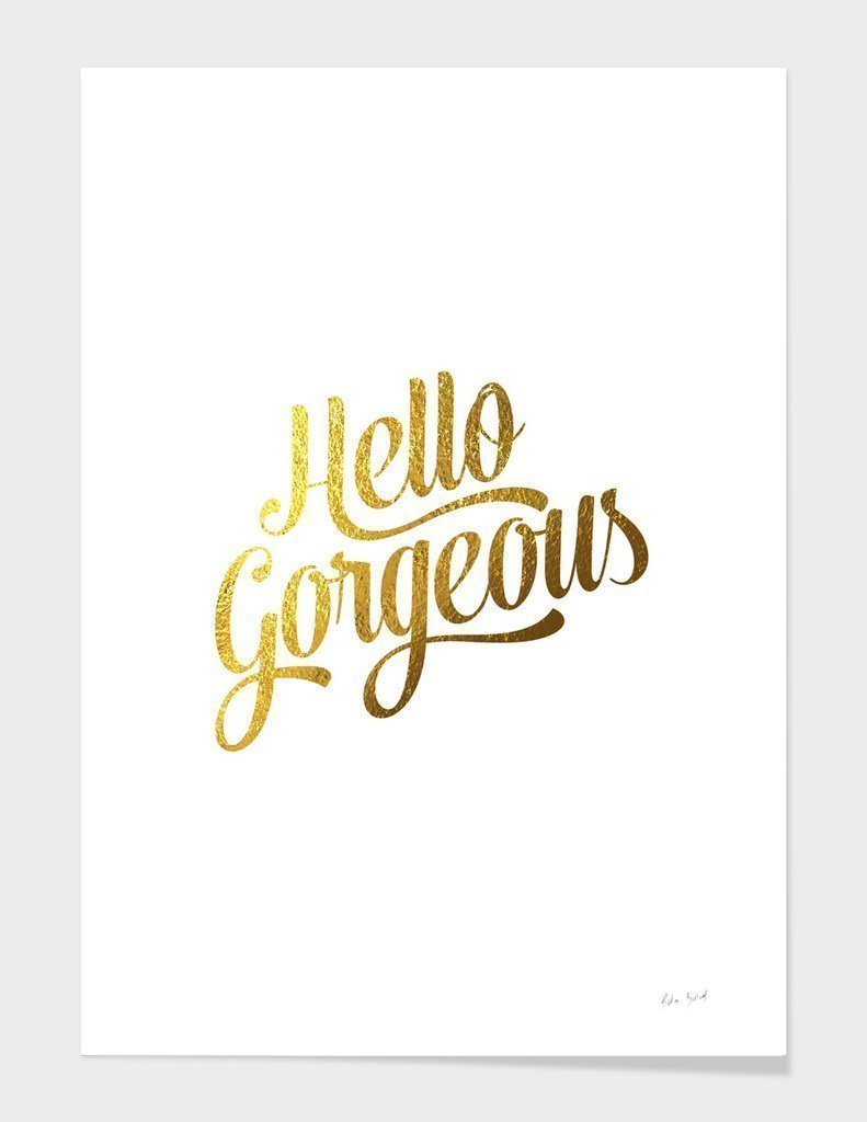 Hello Gorgeous Gold Frame