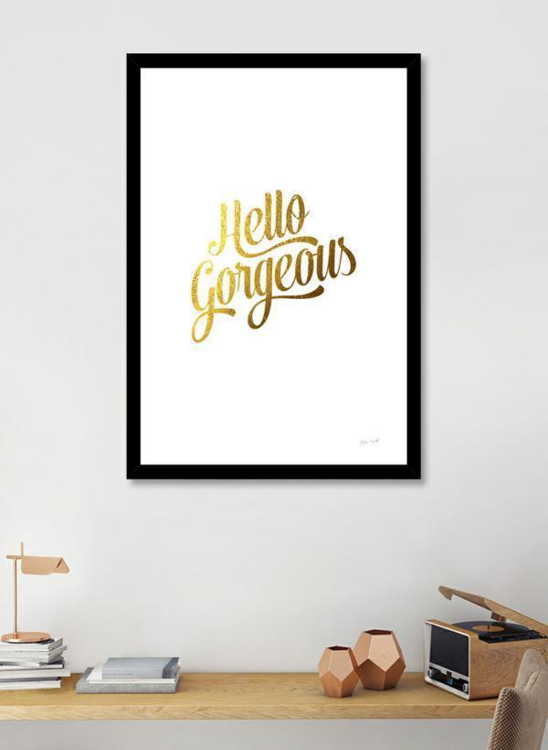 Hello Gorgeous Gold Frame